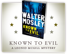 Walter Mosley's Known to Evil