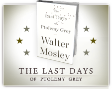 Walter Mosley's The Last Days of Ptolemy Grey