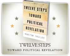 Twelve Steps Toward Political Revelation