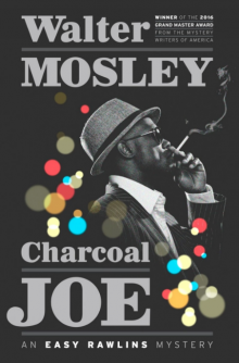 Charcoal Joe, by Walter Mosley (Doubleday)