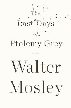 Last Days of Ptolemy Grey