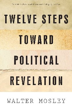 Twelve Steps Toward Political Revelation